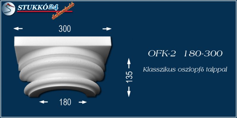 Polisztirol klasszikus oszlopfő talppal OFK-2 180/300